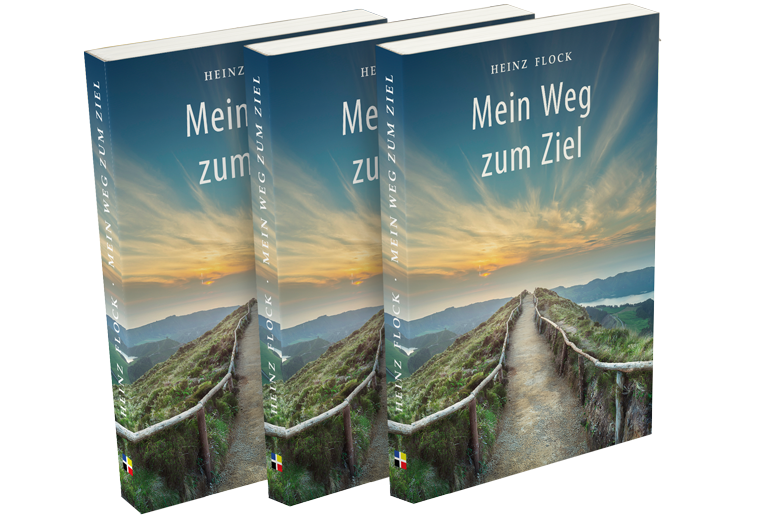 Buch "Mein Weg zum Ziel" von Heinz Flock